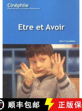【3-4周达】Cinephile: Etre et avoir: Un film de Nicholas Philibert [9781585101511]