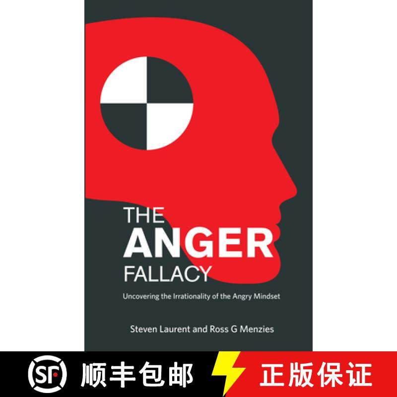 【3-4周达】The Anger Fallacy : Uncovering the Irrationality of the Angry Mindset [9781922117199]