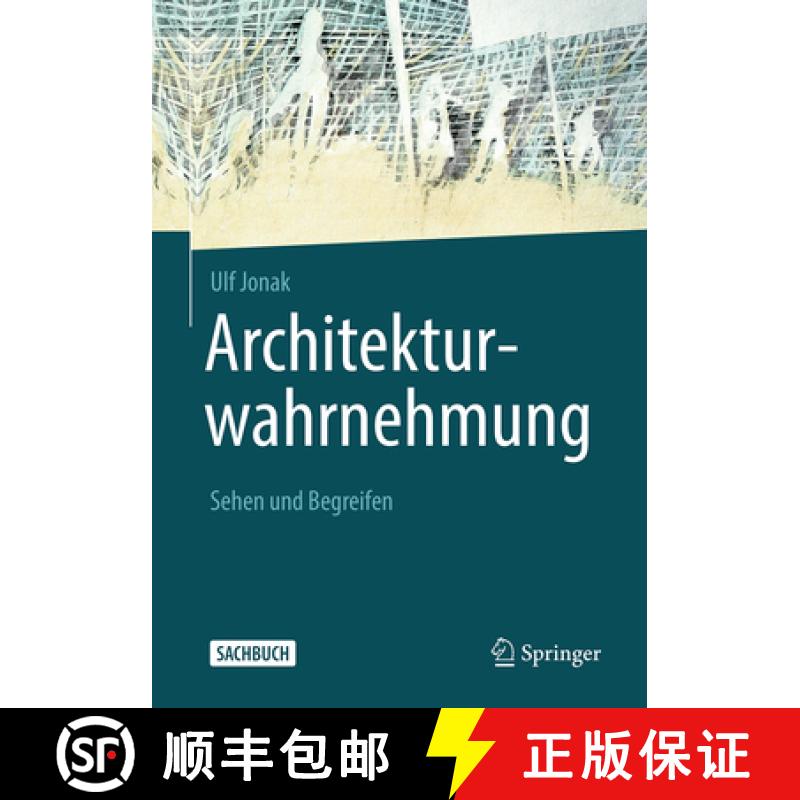 【3-4周达】Architekturwahrnehmung: Sehen Und Begreifen [9783658262617]