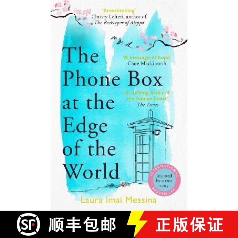【3-4周达】The Phone Box at the Edge of the World: The moving, unforgettable, Japanese-set internatio... [9781786580412]