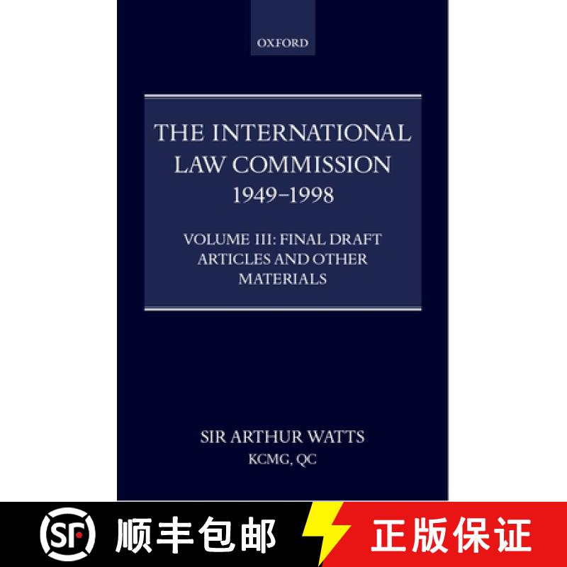 【3-4周达】The International Law Commission 1949-1998: Volume Three: Final Draft Articles of the Mate... [9780198298052]
