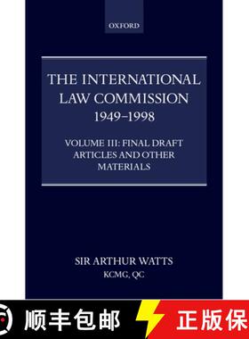 【3-4周达】The International Law Commission 1949-1998: Volume Three: Final Draft Articles of the Mate... [9780198298052]