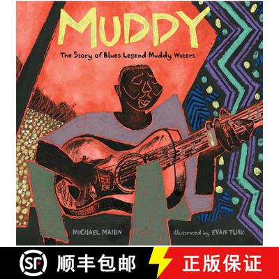 【3-4周达】Muddy: The Story of Blues Legend Muddy Waters [9781481443494]