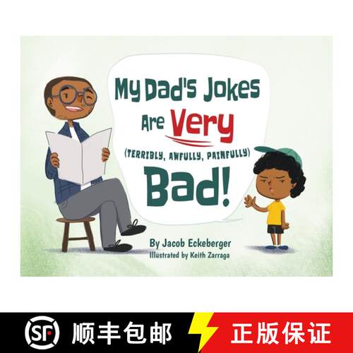 【3-4周达】My Dad's Jokes are Very (Terribly, Awfully, Painfully) Bad! [9781737180500]