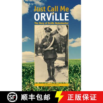 【3-4周达】Just Call Me Orville – The Story of Orville Redenbacher [9781557535955]