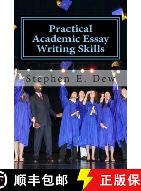 【3-4周达】Practical Academic Essay Writing Skills: An International ESL Students English Essay Writi... [9781511482127]