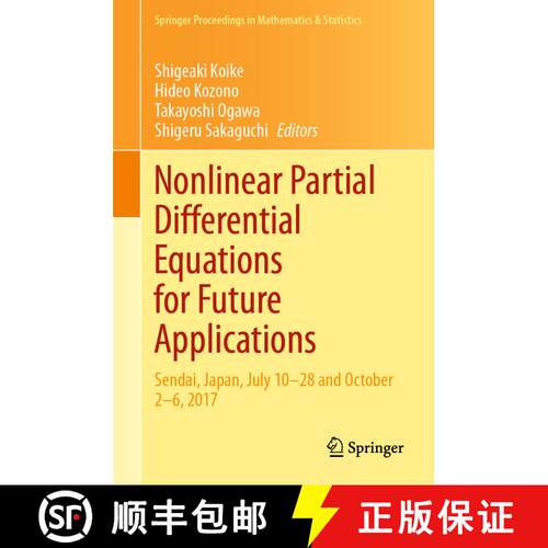 【3-4周达】精装 Nonlinear Partial Differential Equations for Future Applications: Sendai, Japan, July... [9789813348219]