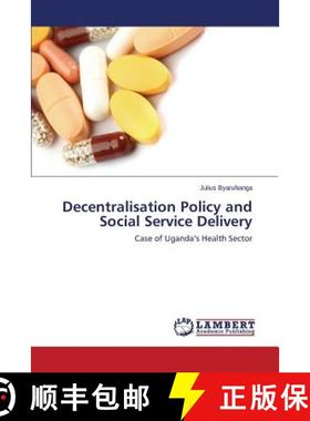 预订 Decentralisation Policy and Social Service Delivery [9783659782497]