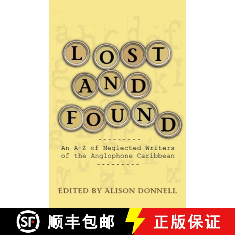 【3-4周达】Lost and Found: A-Z of Neglected Writers from the English-speaking Caribbean [9781739130312]