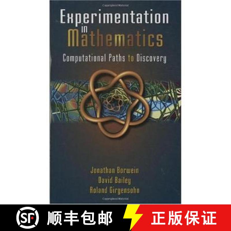 【3-4周达】Experimentation in Mathematics: Computational Paths to Discovery [9781568811369]