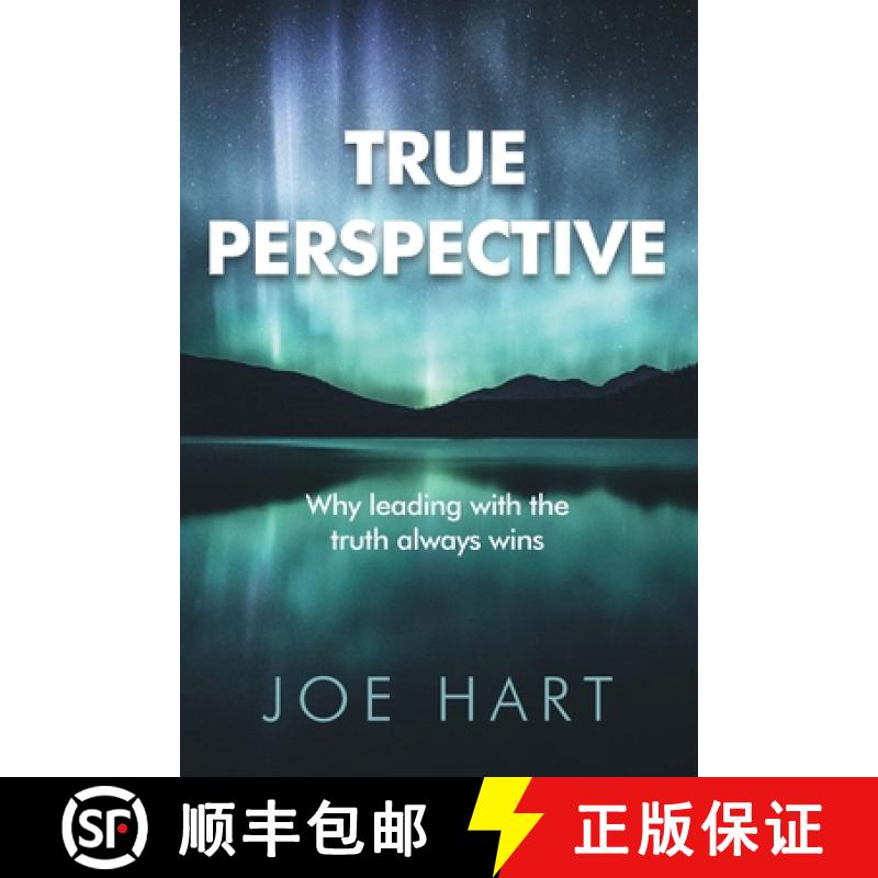 【2-3周达】True Perspective: Why leading with the truth always wins [9781922357304]