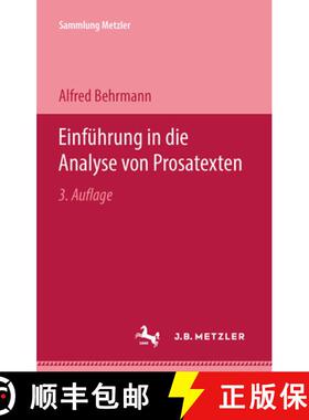 【3-4周达】Einführung in die Analyse von Prosatexten (3. Auflage 1967) [9783476100597]