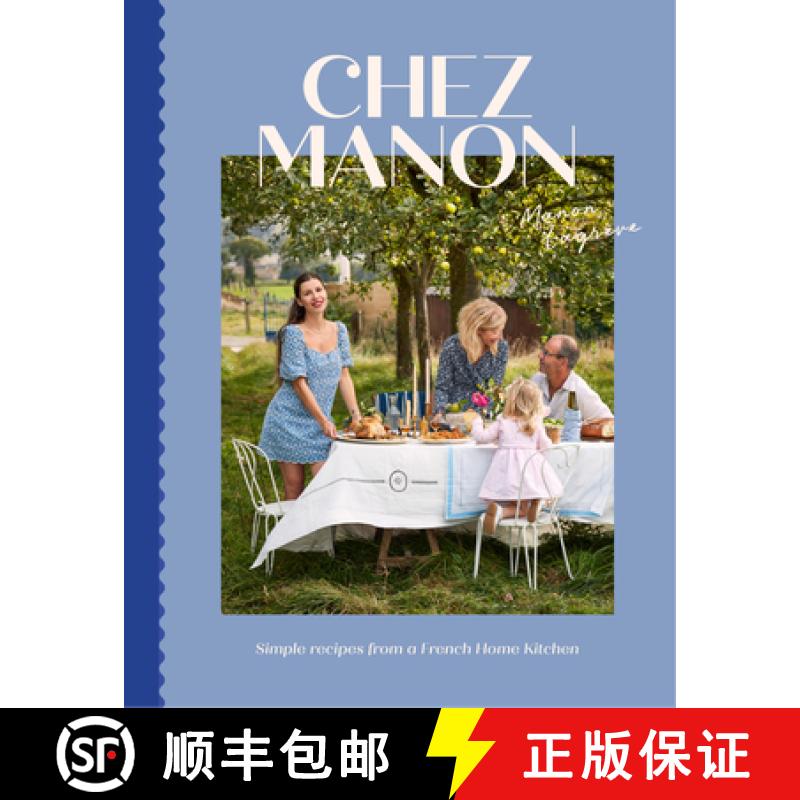 【3-4周达】Chez Manon: Simple Recipes from a French Home Kitchen [9781784889586]