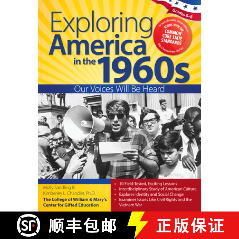 【3-4周达】Exploring America in the 1960s: Our Voices Will Be Heard (Grades 6-8) [9781618211095]
