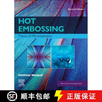预订 Hot Embossing: Theory of Microreplication [9780128211939]
