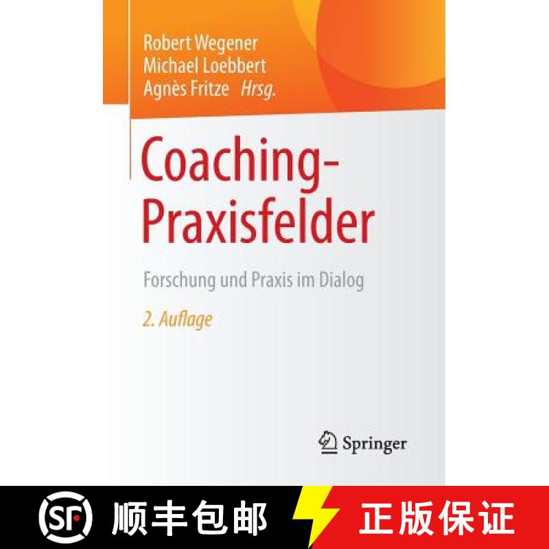 【3-4周达】Coaching-Praxisfelder : Forschung und Praxis im Dialog [9783658101701]