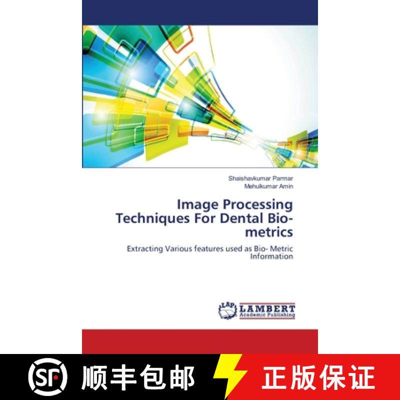 预订 Image Processing Techniques For Dental Bio-metrics [9783659523533]
