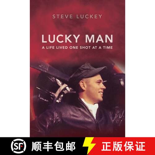【3-4周达】精装 Lucky Man: A Life Lived One Shot at a Time [9780578904528]