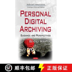 【3-4周达】Personal Digital Archiving: Guidance and Perspectives [9781633212633]