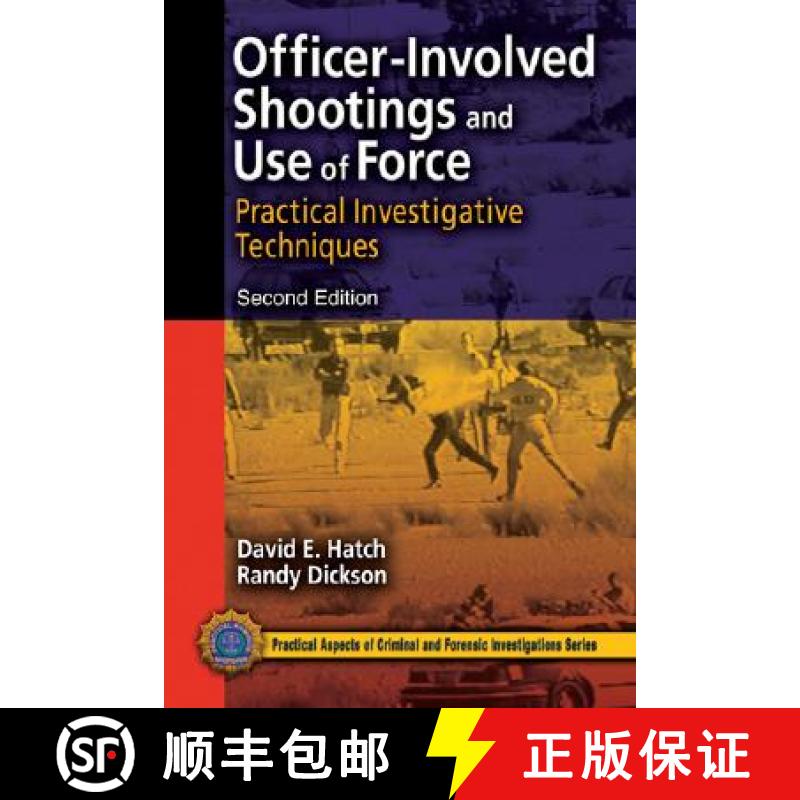 【4周达】Officer-Involved Shootings and Use of Force : Practical Investigative Techniques, Second Edi... [9780849387982]