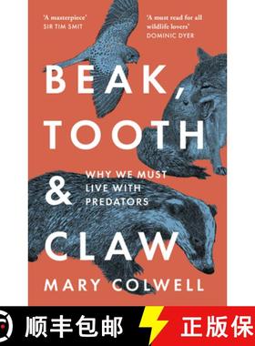 【3-4周达】Beak, Tooth and Claw: Living with Predators in Britain [9780008354794]