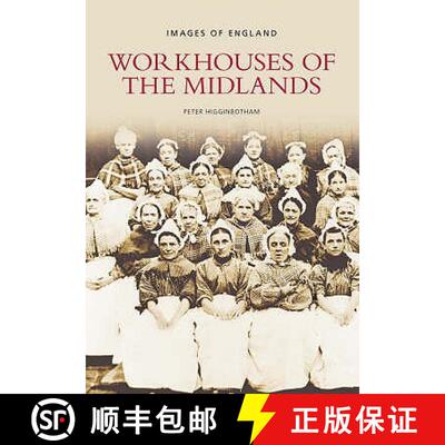 【3-4周达】Workhouses of the Midlands: Images of England [9780752444888]