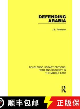 【3-4周达】DEFENDING ARABIA (RLE WAR & SECUR I [9781138647510]