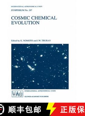 【3-4周达】Cosmic Chemical Evolution : Proceedings of the 187th Symposium of the International Astron... [9781402004483]
