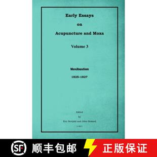 9781944175702 Early Acupuncture and 3周达 Essays Moxibustion Moxa
