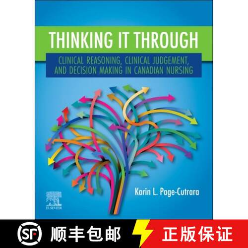 【3-4周达】Thinking it Through: Clinical Reasoning, Clinical Judgement, and Decision Making in Canadi... [9780443125263]
