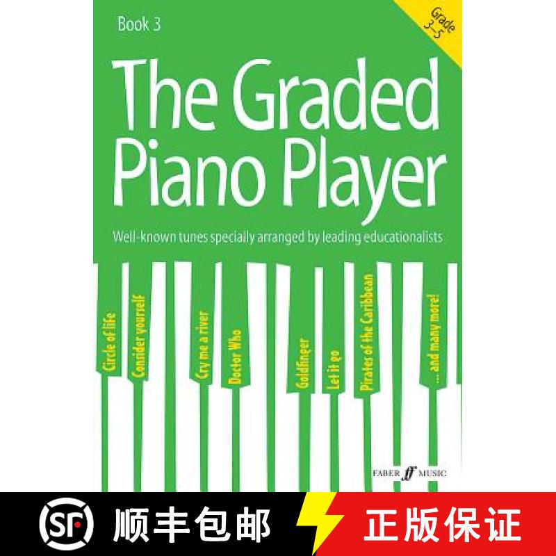 【2-3周达】The Graded Piano Player, Bk 3: Well-Known Tunes Specially Arranged by Leading Educationali... [9780571539420]