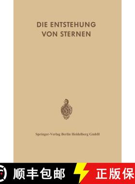 【3-4周达】Die Entstehung von Sternen durch Kondensation Diffuser Materie : 3 Preisschriften [9783662013298]