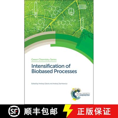 【3-4周达】Intensification of Biobased Processes [9781782628552]