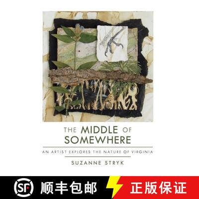 【3-4周达】The Middle of Somewhere : An Artist Explores the Nature of Virginia [9781595349613]