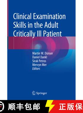【3-4周达】Clinical Examination Skills in the Adult Critically Ill Patient [9783319773643]