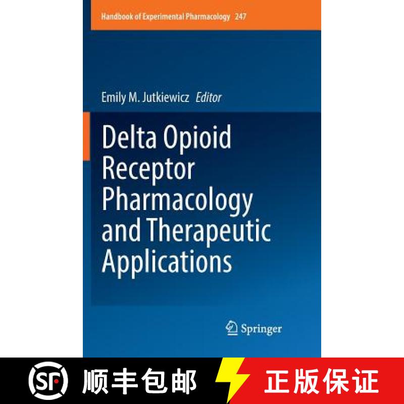 【3-4周达】Delta Opioid Receptor Pharmacology and Therapeutic Applications [9783030069803]