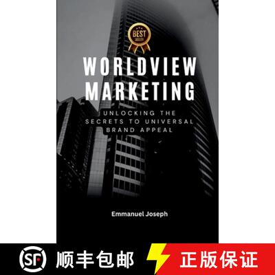 【3-4周达】Worldview Marketing, Unlocking the Secrets to Universal Brand Appeal [9781819825916]
