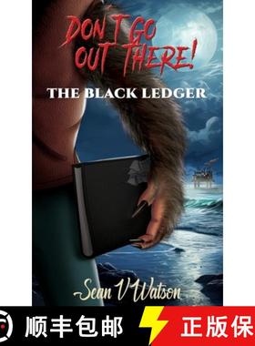 【3-4周达】Don't Go Out There! : The Black Ledger [9781835382639]