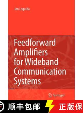 【3-4周达】Feedforward Amplifiers for Wideband Communication Systems [9781441941961]
