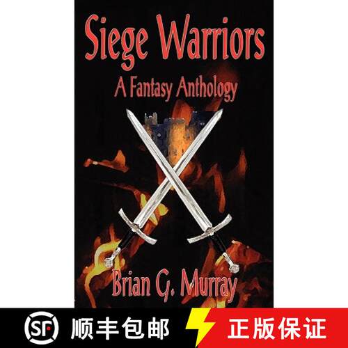 【3-4周达】Siege Warriors: A Fantasy Anthology [9780978877798]