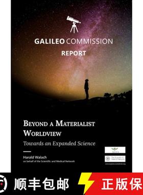 【3-4周达】Beyond a Materialist Worldview Towards an Expanded Science [9781716805998]