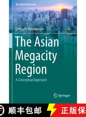【3-4周达】The Asian Megacity Region: A Conceptual Approach [9783030426514]