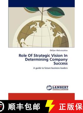 预订 Role Of Strategic Vision In Determining Company Success [9783659223945]