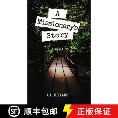 【3-4周达】A Missionary's Story: A Novel [9780578300344]