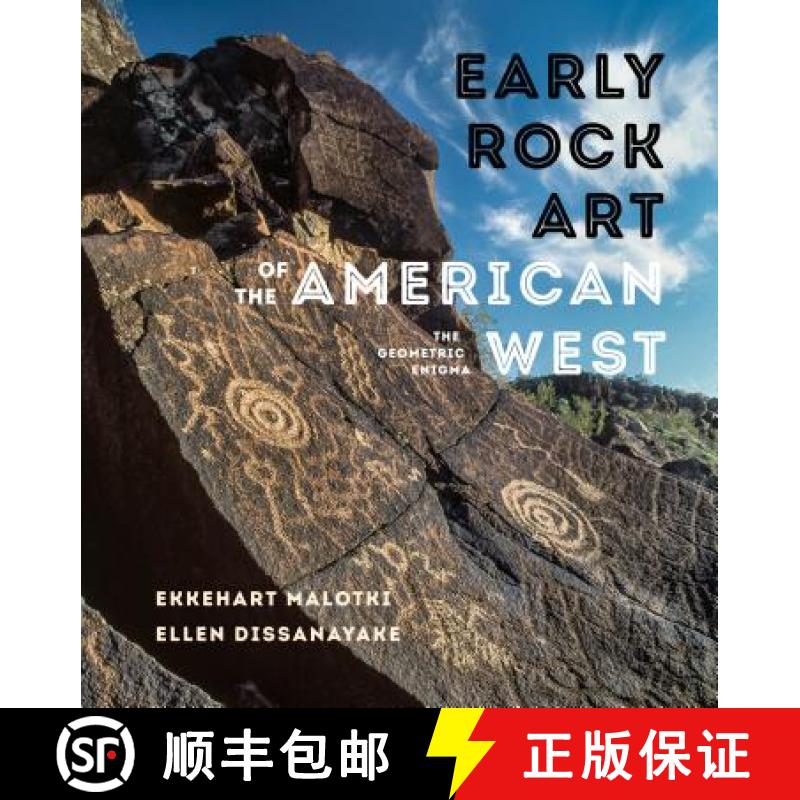 【3-4周达】Early Rock Art of the American West: The Geometric Enigma [9780295743615]