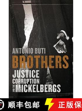 【3-4周达】Brothers: Justice, Corruption and the Mickelbergs [9781921888472]