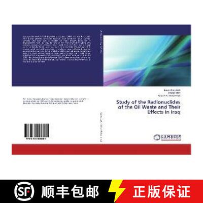 预订 Study of the Radionuclides of the Oil Waste and Their Effects in Iraq [9783330026605]
