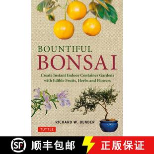 Instant Herbs Indoor Create Bountiful and Fruits Container Fl... with Bonsai Edible 4周达 9780804849661 Gardens