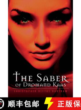 预订 The Saber of Dromand Kaas [9781682222904]