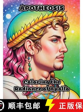预订 Apotheosis: Coloring the Radiance of Apollo [9798869052438]